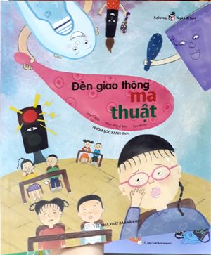 bộ solutoy  - ngày đi học: đèn giao thông ma thuật